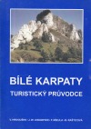 Bílé Karpaty - turistický průvodce
