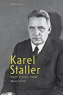 Karel Staller - život s dvojí tváří obálka knihy