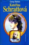 Kateřina Schrattová - Císařova tajná žena.