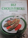 Bez cholesterolu
