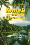Tomek na čiernom kontinente