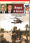 Ropa a krev: Americko-irácké války 1990–2003