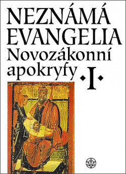 Novozákonní apokryfy I. - Neznámá evangelia obálka knihy