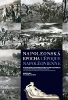 Napoleonská epocha / L'époque Napoléonienne