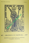 997 - milenium sv. Vojtěcha - 1997: sborník k 50. výročí kaple sv. Vojtěcha v Újezdě u Chanovic