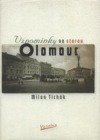 Vzpomínky na starou Olomouc obálka knihy
