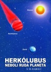Herkólubus neboli Rudá planeta