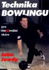 Technika bowlingu pro maximální skóre