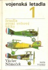 Vojenská letadla (1), letadla první světové války
