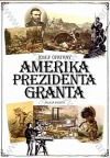 Amerika prezidenta Granta
