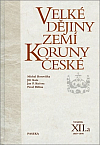 Velké dějiny zemí Koruny české. Svazek XII.a, 1860–1890