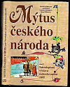 Mýtus českého národa aneb Národopisná výstava českoslovanská 1895