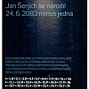 Jan Šerých se narodil 24.6.2083 minus jedna