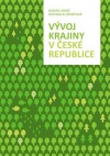 Vývoj krajiny v České republice