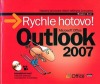 Outlook 2007 - Rychle hotovo!