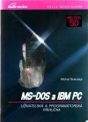 MS-DOS 5.0 a IBM PC - uživatelská a programátorská příručka