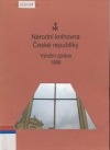 Národní knihovna České republiky - Výroční zpráva 1999