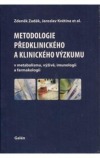 Metodologie předklinického a klinického výzkumu