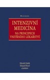 Intenzivní medicína na principech vnitřního lékařství