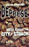 Deprese - City - Strach