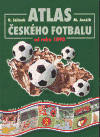 Atlas českého fotbalu od roku 1890