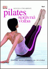 Pilates - Správná volba