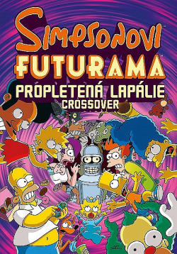 Simpsonovi / Futurama: Propletená lapálie (Crossover)