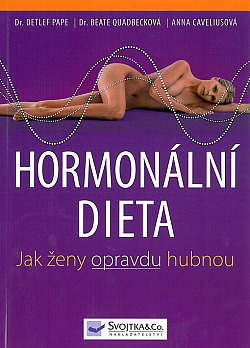 Hormonální dieta: jak ženy opravdu hubnou