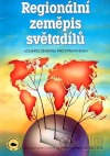 Regionální zeměpis světadílů - učebnice zeměpisu pro střední školy
