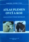 Atlas plemen ovcí a koz chovaných v České republice