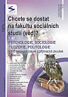 Chcete se dostat na fakultu sociálních studií (věd)? 1. díl, Psychologie, sociologie, filozofie, politologie