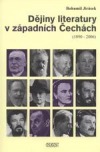 Dějiny literatury v západních Čechách: (1890-2006)