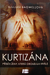 Kurtizána: Příběh ženy, která okouzlila krále