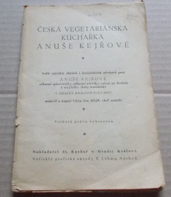 Česká vegetariánská kuchařka Anuše Kejřové