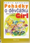 Pohádky o děvčátku Girl: učíme se anglicky s pohádkou