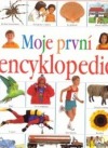 Moje první encyklopedie