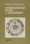 Astrologické domy a Ascendent