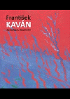 František Kaván: Symbolistní, dekadentní
