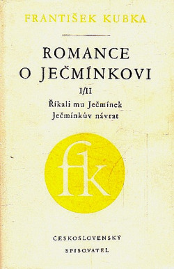 Romance o Ječmínkovi I/II