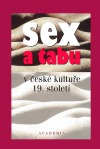 Sex a tabu v české kultuře 19. století
