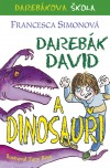 Darebák David a dinosauři