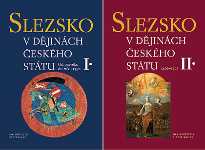 Slezsko v dějinách českého státu (1. a 2. díl)