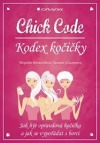 Chick Code - Kodex kočičky