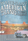 Wang-dang American Thang: Konverzace & kultura