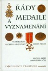 Řády, medaile a vyznamenání ve sbírkách Archivu hlavního města Prahy:1579-1998