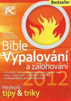 Bible vypalování a zálohování 2012