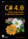 C# 4.0 - řešení praktických programátorských úloh