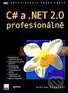 C# a .NET 2.0 profesionálně