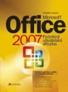 Microsoft Office 2007 - Podrobná uživatelská příručka