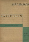 Nasreddin, čili, Nedokonalá pomsta: Komedie o 3 dějstvích